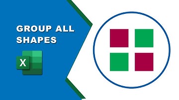 How to group all shapes in Excel