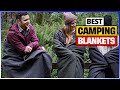 Best Camping blankets 2024[Top 6 Picks Reviewed]