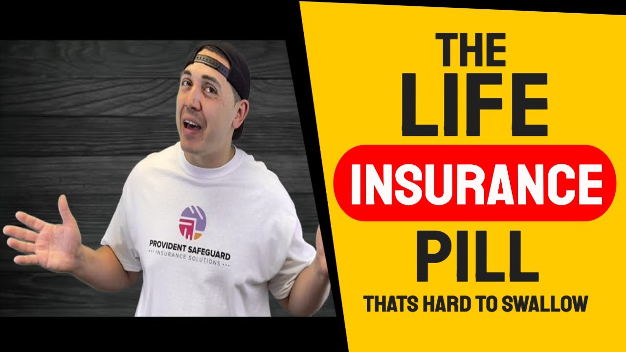 Life insurance pill thats hard to swallow YouTube