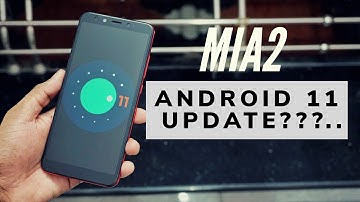 MiA1/MiA2 Android 11 Update - Is this True??