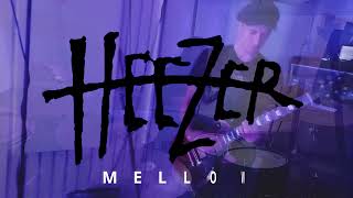Heezer - Mellow (Single 2021)