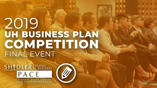 2019 UH Business Plan Competition Final Event