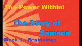Discovery Zone - The Story of Samson Week 1
