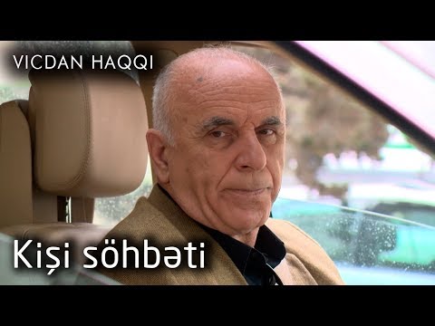 Kişi söhbəti - Vicdan haqqı (59-cu bölüm, fraqment)