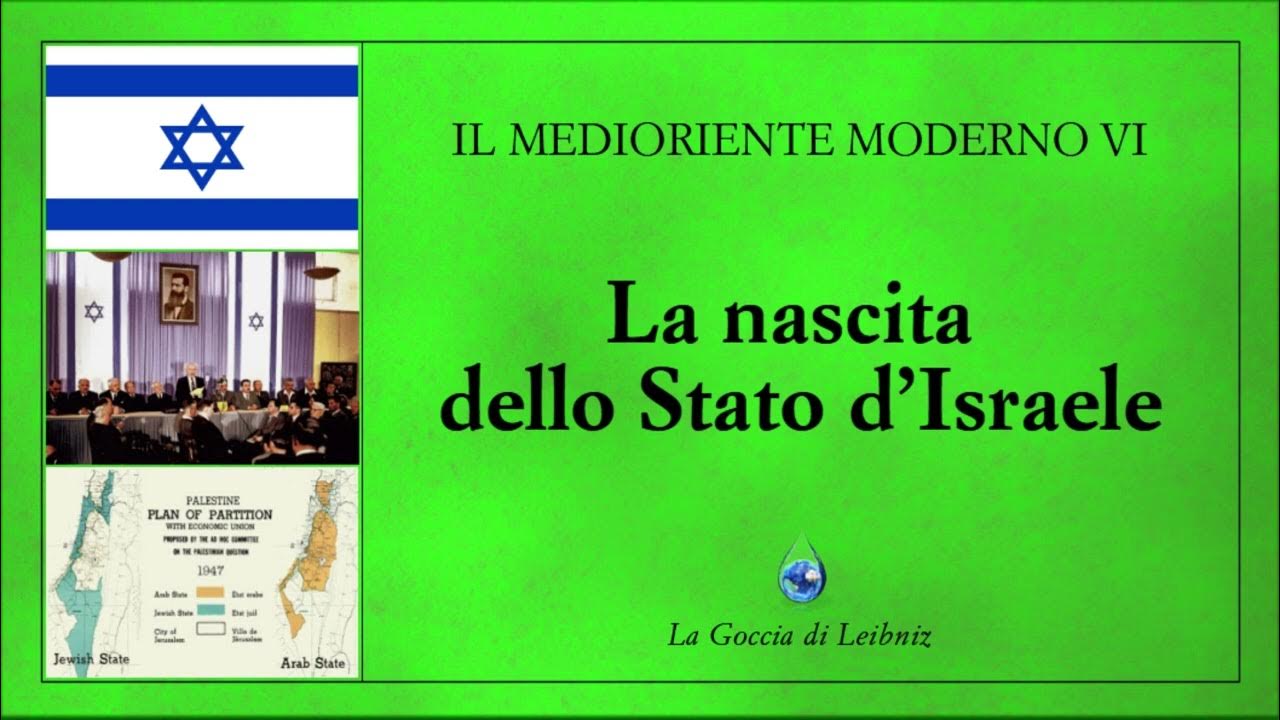 Quando è Nato Lo Stato Di Israele ll Medioriente Moderno VI - La Nascita dello Stato di Israele - YouTube