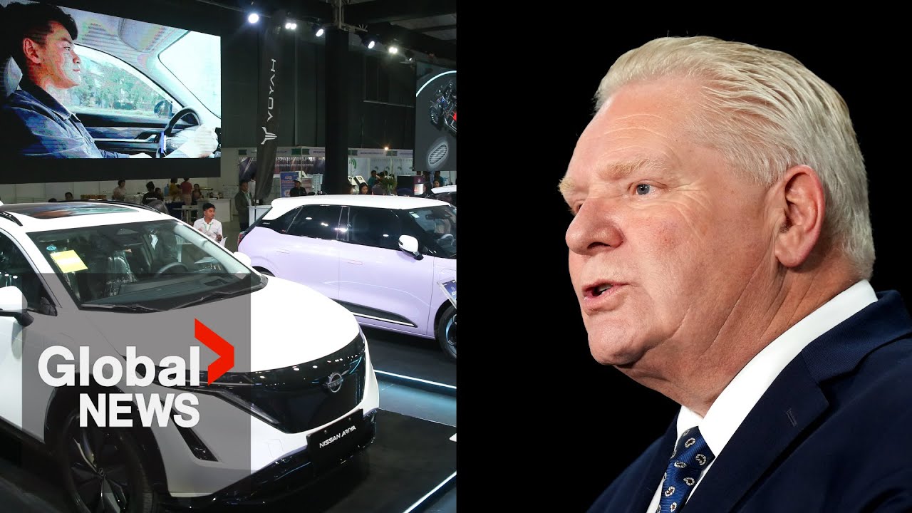 “I won't be holding back": Ford says he plans to raise Chinese EV issue directly with Carney