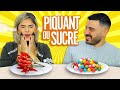 PIQUANT vs SUCRÉ CHALLENGE 🌶  (spicy vs sweet challenge)