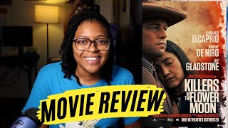 Killers of the Flower Moon - Review!