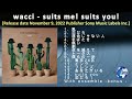 wacci - suits me! suits you! [2022] (snippet of songs)