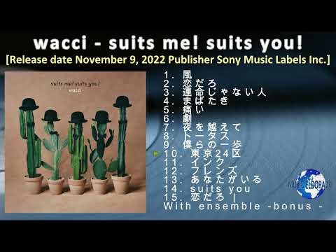 wacci - suits me! suits you! [2022] (snippet of songs)