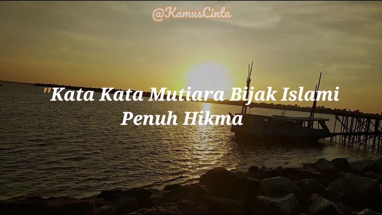 Kata Mutiara Bijak Islami Quotemutiara Quotemutiara