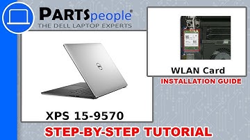 Dell XPS 15-9570 (P56F002) WLAN Card How-To Video Tutorial