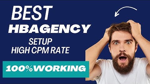 Best Ads Placement For HbAgency With High CPM Rate || I made $500 Monthly With This Tricks