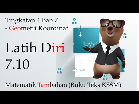 Kssm Matematik Tambahan Tingkatan 4 Bab 7 Latih Diri 7 10 Geometri Koordinat Kelas Live