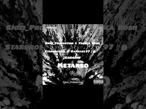 Metanso_Sjozi rsa & Thablah Rosh ft Raphael & Stardrosha & Gadhafi