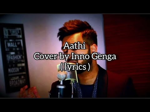 Aathi Kaththi   Cover By Inno Genga  Lyrics