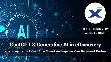ChatGPT & Generative AI in eDiscovery