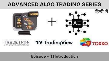 📈 Advanced Algo Trading Series: From Basics to Pro Level | Episode 1 | Introduction 🚀