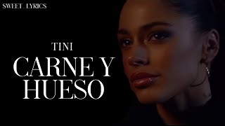 TINI - Carne y Hueso (Letra)