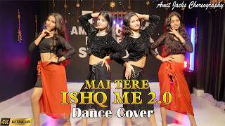 Mai Tere Ishq Me ❤️ Dance Performance | Amit Jacks Dance Studio