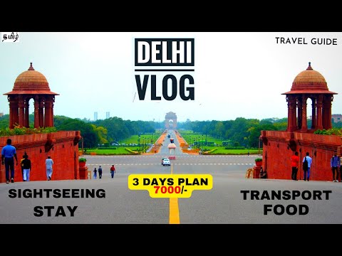 DELHI  TRIP | FULL GUIDE WITH BUDGET| TAMIL VLOG | @oneworld2travel