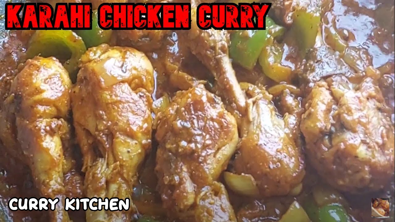 karahi chicken - indian restaurant style - glebe kitchen