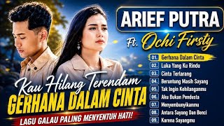 Arief Putra Ft Ovhi Fristy - GERHANA DALAM CINTA