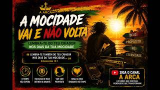 A Mocidade Vai e Não Volta | Reggae Gospel 🕊️ | ARCA