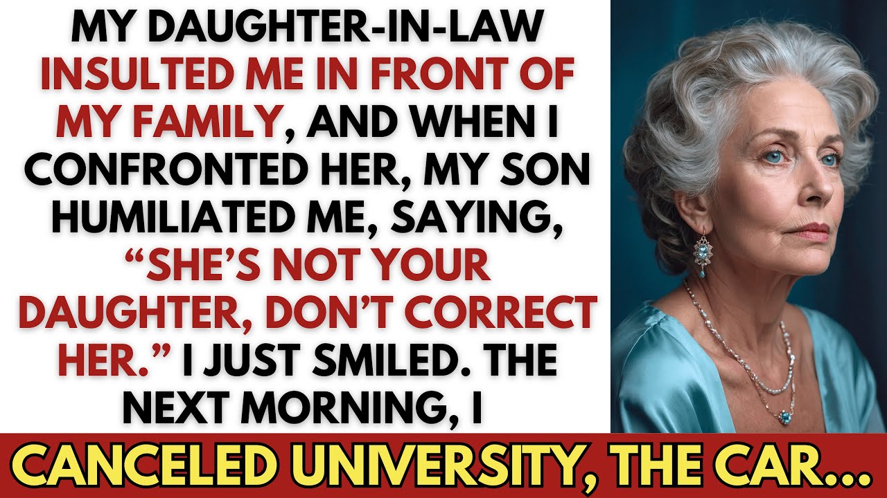 My Daughter-In-Law Insulted Me In Front Of My Family And When I Confronted Her, My Son Humiliated Me