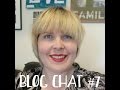 Blogging As A Career - What&#39;s happening in my blog life - Blog chat #7