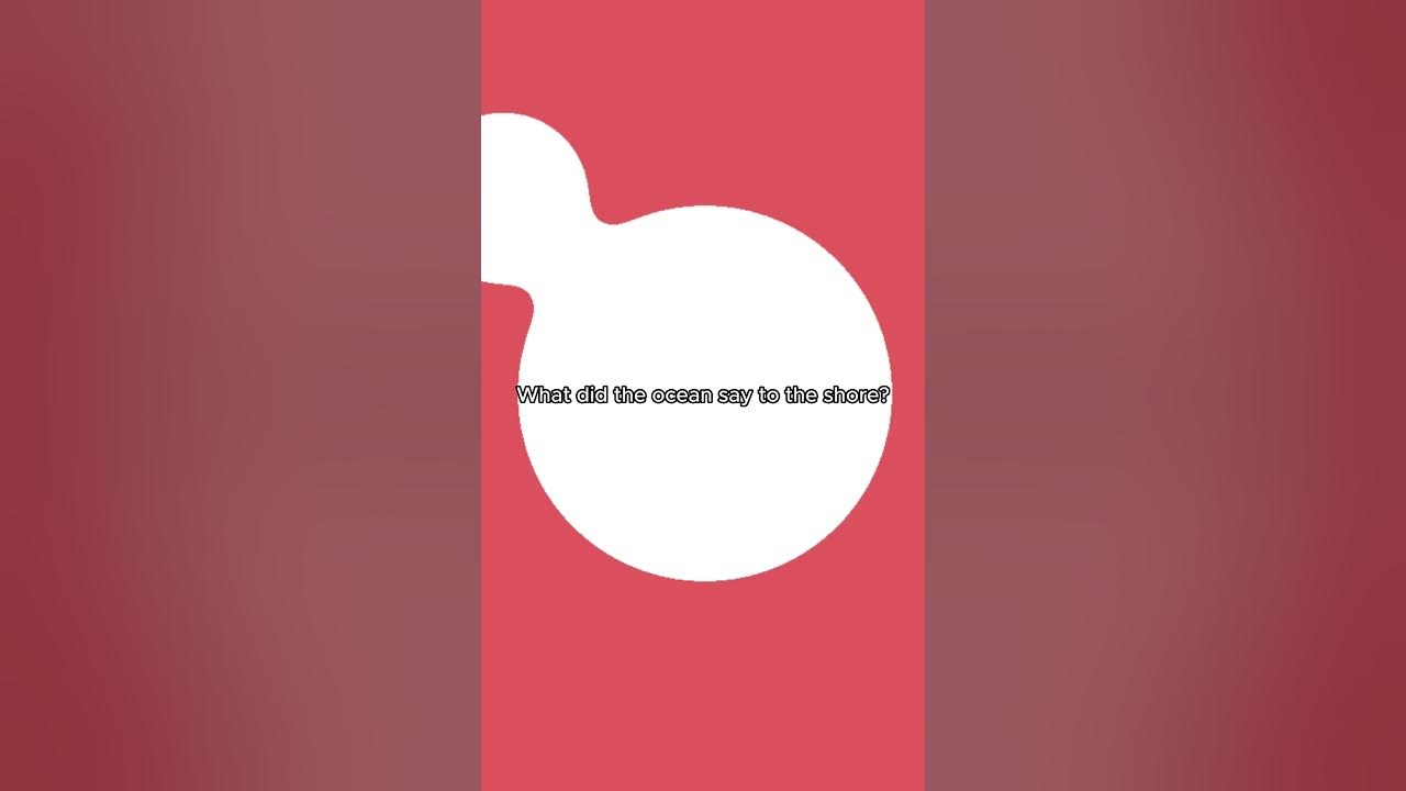 What did the ocean say to the shore? shorts jokes YouTube