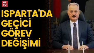 Isparta Valisi Ömer Seymenoğlu Geçici Olarak Görevden Alındı