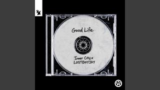 Good Life