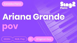 Ariana Grande - pov (Karaoke Piano) Resimi