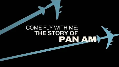 Come Fly With Me: The Story of Pan Am (2011, BBC D...