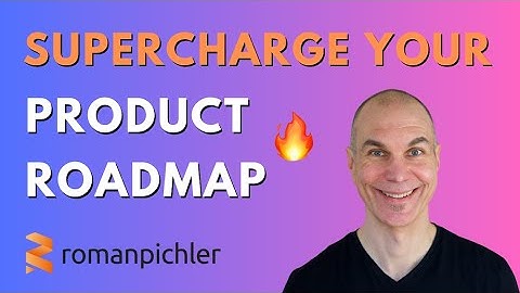 Supercharge Your Product Roadmap