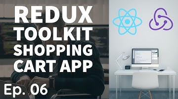 Redux Toolkit Shopping Cart App 06