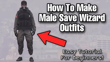 How To Make MALE Save Wizard Outfits (EASY BEGINNER TUTORIAL)