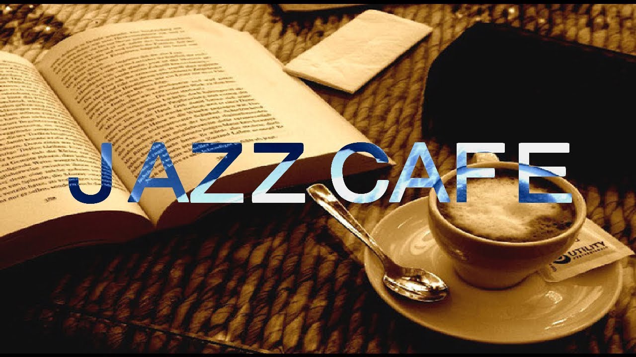 CAFE Jazz Music] Night Cafe The tone of the unforgettable