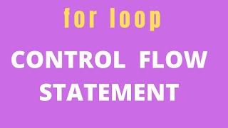 Full for loop | Control Flow Structure Update