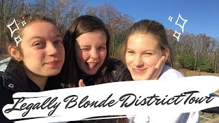 Legally Blonde Vlogs -||- District Tour