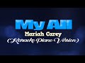 MY ALL - Mariah Carey (KARAOKE PIANO VERSION)