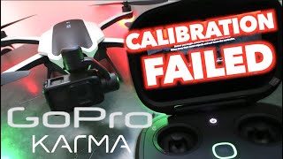 GoPro Karma | Grounded in 2020 [Calibration Failed Error]