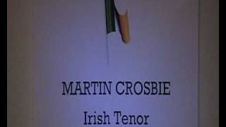 "Down by the Liffey Side", sung by Martin Crosbie