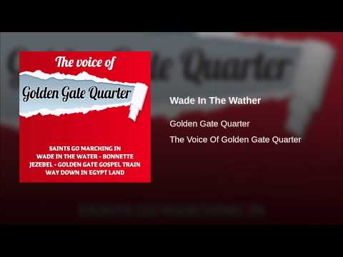 Wade In The Wather