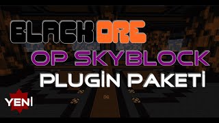 BlackOre - OpSkyblock Plugin Paketi