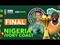 Nigeria v Ivory Coast LIVE || AFCON 2023 FINAL #afcon2023