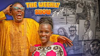 The Weekly Show Episode 7: TANZANIA, KRG, CASSYPOOL, KIBE & DIANA BAHATI - Oga Obinna & Dem wa Fb