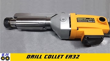 Drill transformed into ER32 collet holder for lathe