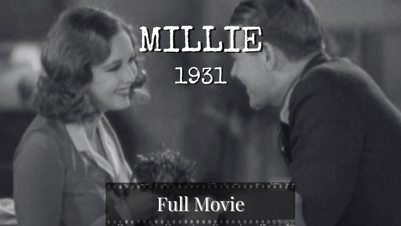 MILLIE | Helen Twelvetrees | Robert Ames | Lilyan Tashman | 1931 | John Francis Dillon | FULL MOVIE